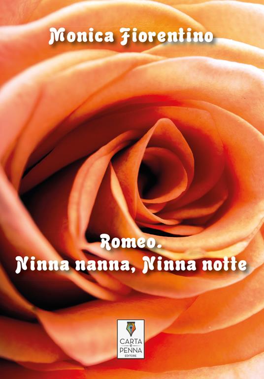 Romeo, ninna nanna, ninna notte - Monica Fiorentino - copertina