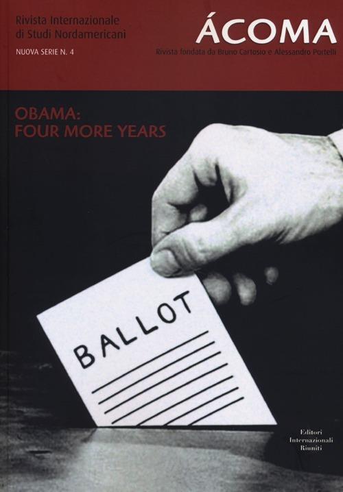 Ácoma. Rivista internazionale di studi nordamericani. Vol. 4: Obama: four more years. - copertina