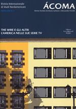 Ácoma. Rivista internazionale di studi nordamericani. Vol. 3: The Wire e gli altri. L'America nelle sue serie tv.