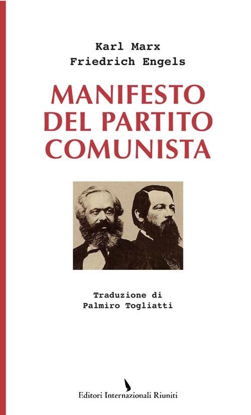 Il manifesto del Partito Comunista - Karl Marx,Friedrich Engels - copertina