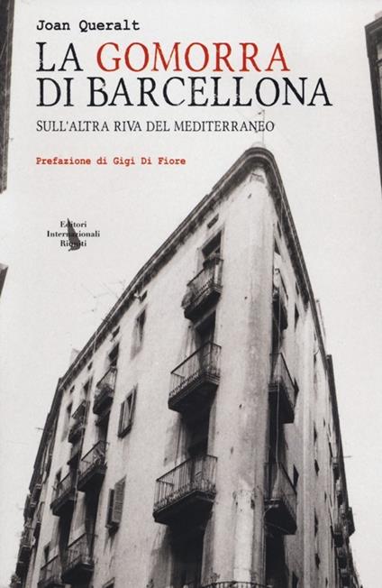 La Gomorra di Barcellona. Sull'altra riva del Mediterraneo - Joan Queralt - copertina