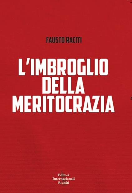 L' imbroglio della meritocrazia - Fausto Raciti - copertina