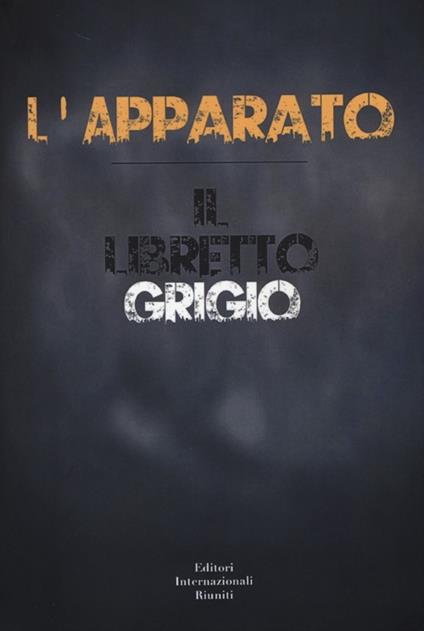 L' Apparato. Il libretto grigio - copertina