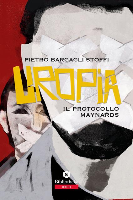 Uropia. Il protocollo Maynards - Pietro Bargagli Stoffi - copertina
