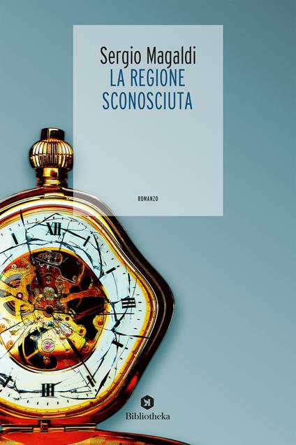 La regione sconosciuta - Sergio Magaldi - copertina