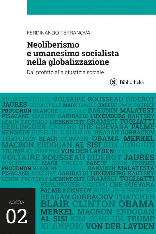 Neoliberismo e umanesimo socialista nella globalizzazione. Dal profitto alla giustizia sociale - Ferdinando Terranova - copertina