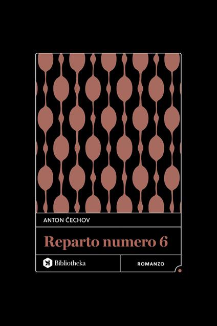Il reparto numero 6 - Anton Cechov - copertina