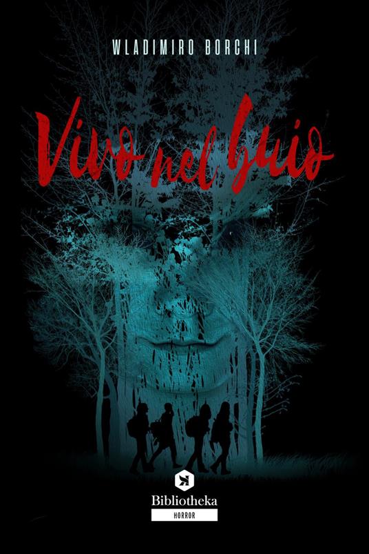 Vivo nel buio - Wladimiro Borchi - ebook