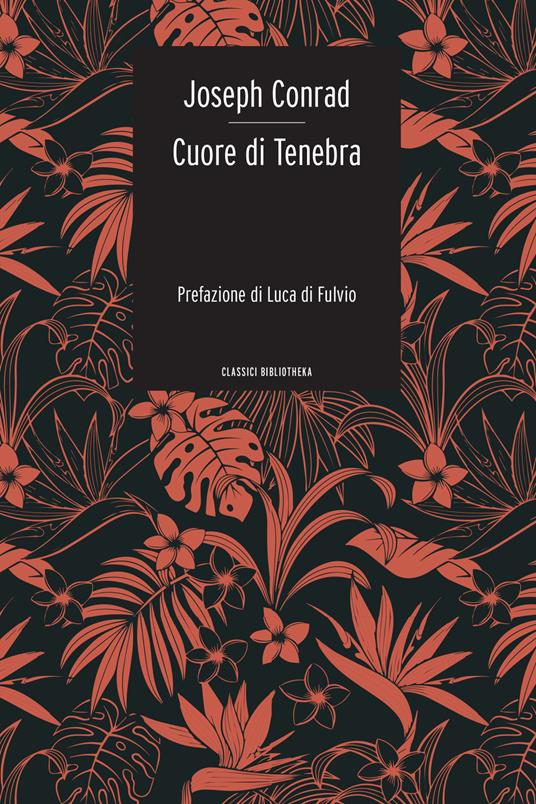 Cuore di Tenebra. Ediz. integrale - Joseph Conrad - copertina