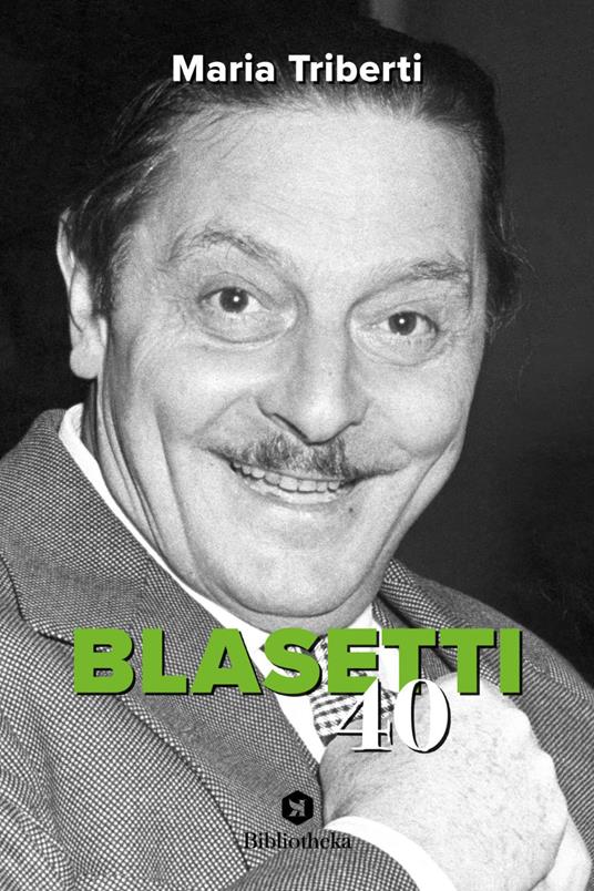 Blasetti '40 - Maria Triberti - ebook