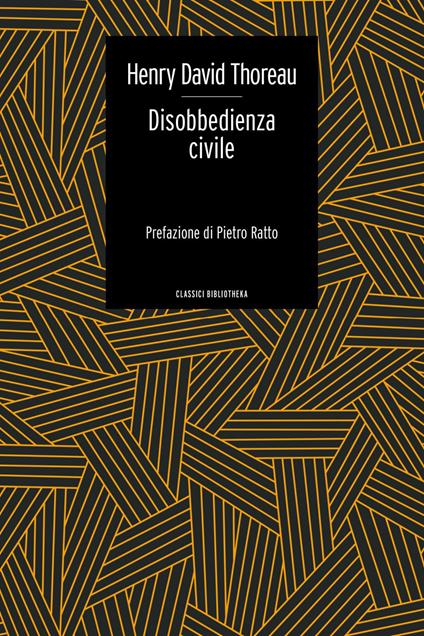 Disobbedienza civile - Henry David Thoreau,Pierluigi Pietricola,Antonella Russo - ebook