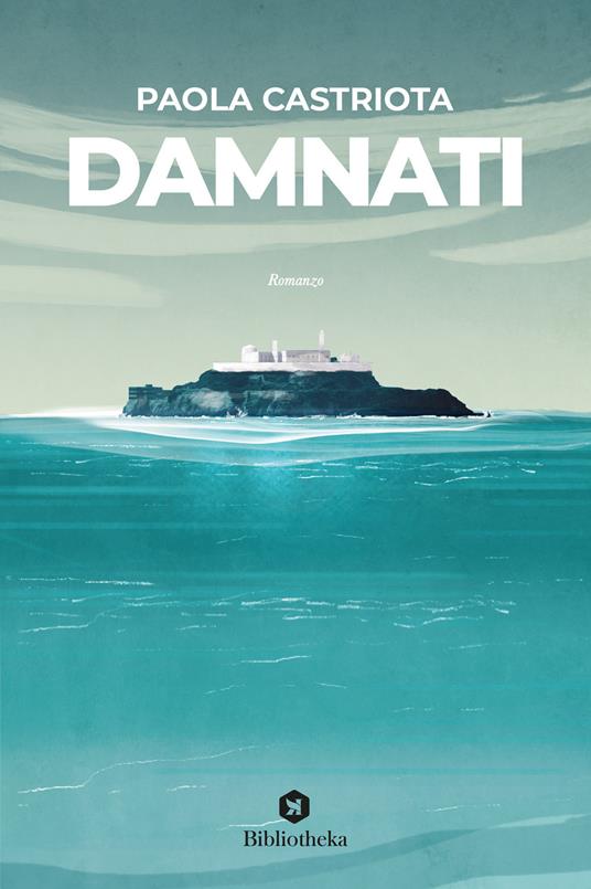 Damnati - Paola Castriota - copertina