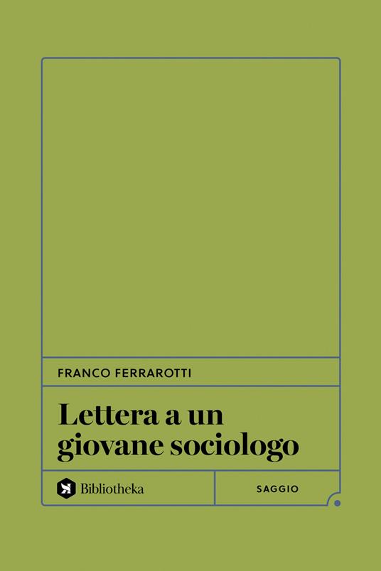Lettera a un giovane sociologo - Franco Ferrarotti - copertina