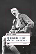 Il giovane Hitler che conobbi