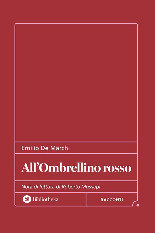 All'ombrellino rosso - Emilio De Marchi - copertina
