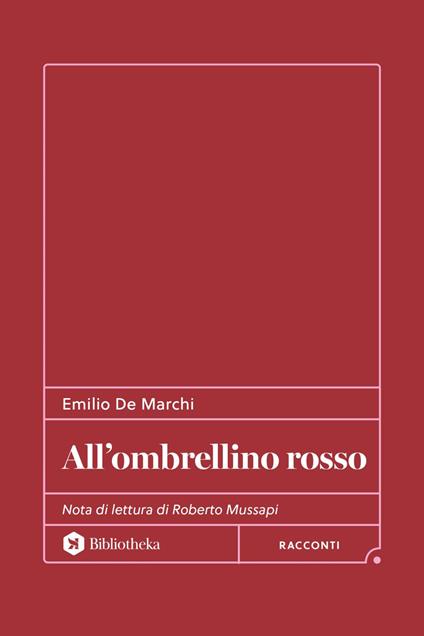 All'ombrellino rosso - Emilio De Marchi - ebook