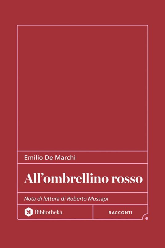 All'ombrellino rosso - Emilio De Marchi - ebook