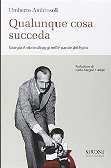 Qualunque cosa succeda