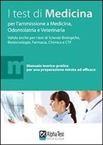 I test di medicina per l'ammissione a medicina, odontoiatria, veterinaria