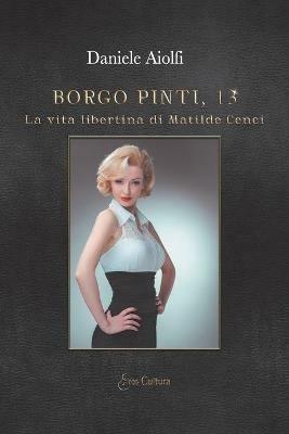 Borgo Pinti, 13. La vita libertina di Matilde Cenci - Daniele Aiolfi - copertina