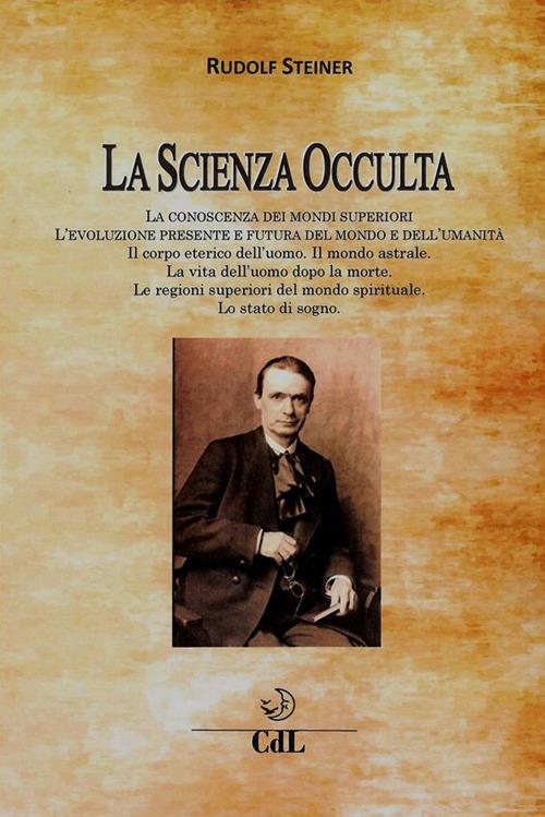 La scienza occulta nelle sue linee generali - Rudolf Steiner - ebook