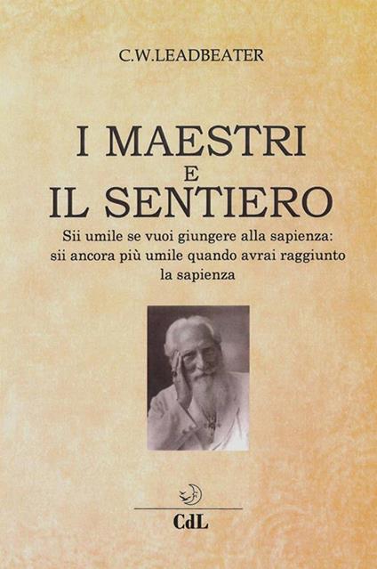 I maestri e il sentiero - Charles Webster Leadbeater - ebook
