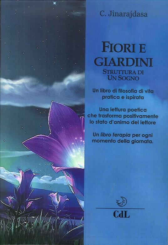 Fiori e giardini. Struttura di un sogno - Curuppumullage Jinarajadasa - copertina