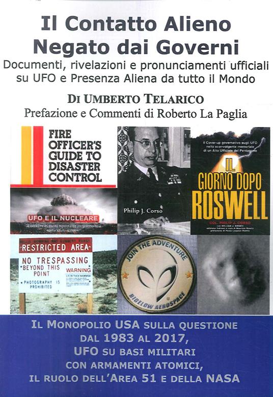 Il contatto alieno negato dai governi. Documenti, rivelazioni e pronunciamenti ufficiali su UFO e presenza aliena da tutto il mondo - Umberto Telarico - copertina