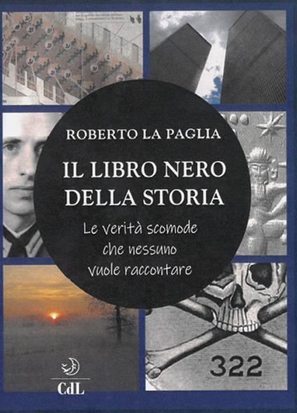 Il libro nero della storia - Roberto La Paglia - copertina