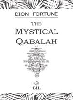The mystical qabalah