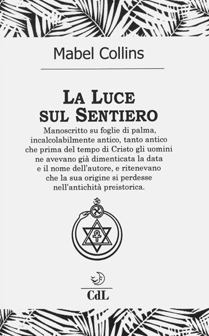 La luce sul sentiero - Mabel Collins - ebook