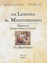 Da Lemuria al Mediterraneo. Oracoli, rituali, misteri e divinità