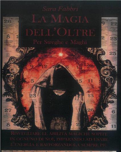 La magia dell'oltre. Per streghe e maghi - Sara Fabbri - ebook