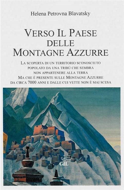 Verso il paese delle Montagne azzurre - Helena Petrovna Blavatsky - ebook