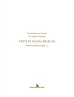 Tesi di laurea in lettere di Andrea Zanzotto. L'arte di Grazia Deledda. Anno accademico (1941-42)
