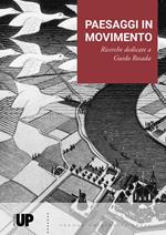 Paesaggi in movimento. Ricerche dedicate a Guido Rosada