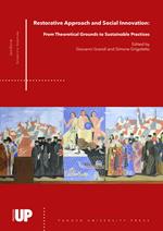 Restorative approach and social innovation. From theoretical grounds to sustainable practices