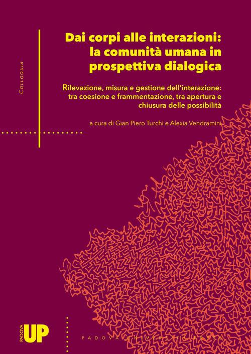 Dai corpi alle interazioni: la comunità umana in prospettiva dialogica - copertina