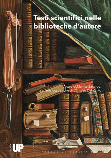Testi scientifici nelle biblioteche d'autore - copertina