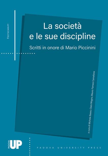 La società e le sue discipline. Scritti in onore di Mario Piccinini - copertina
