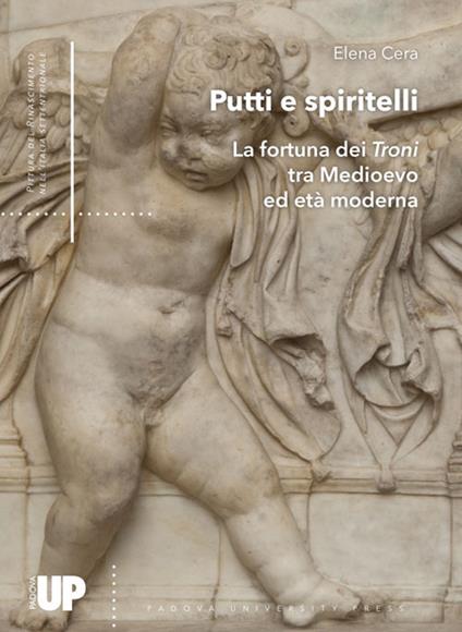 Putti e spiritelli la fortuna dei troni tra medioevo ed età moderna (1335-1855) - Elena Cera - copertina