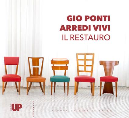 Gio Ponti. Arredi vivi. Il restauro - copertina