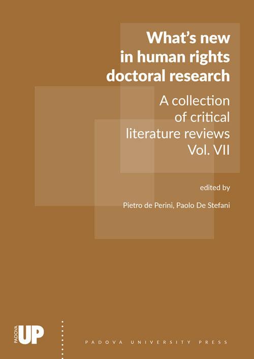 What’s new in human rights doctoral research. A collection of critical literature reviews. Vol. 7 - copertina