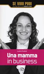 Una mamma in business