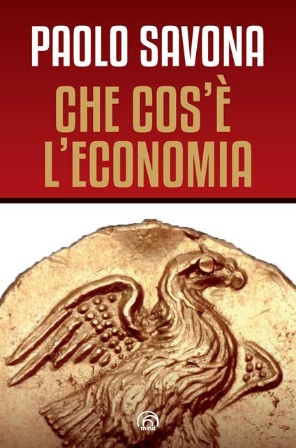 Che cos'è l'economia - Paolo Savona - copertina