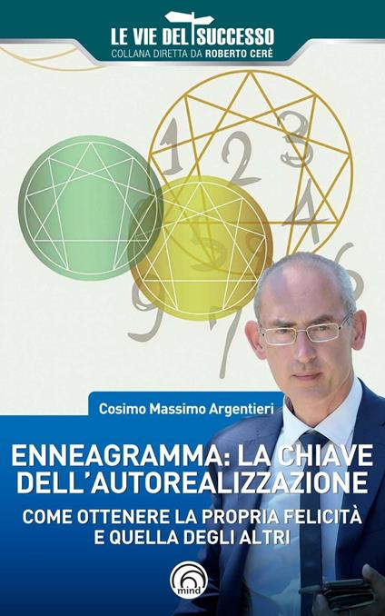Enneagramma: la chiave dell'autorealizzazione - Cosimo Massimo Argentieri - copertina