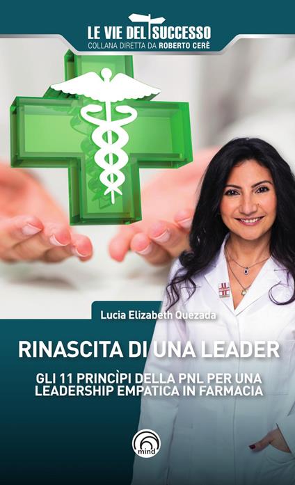 Rinascita di una leader - Lucia Elizabeth Quezada - copertina