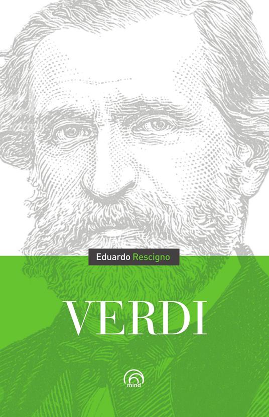 Giuseppe Verdi. Nuova ediz. - Eduardo Rescigno - copertina