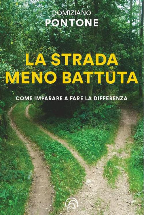 La strada meno battuta - Domiziano Pontone - copertina