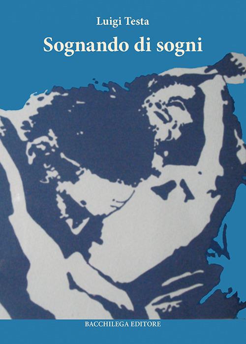 Sognando di sogni - Luigi Testa - copertina